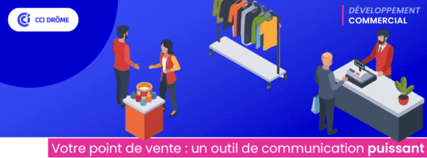 Formation entreprises // Votre point de vente : un outil de communication puissant​